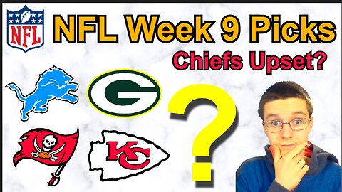 Week 9 NFL Picks and Predictions - 2024!!!/Will the Chiefs move to 8-0? #nfl