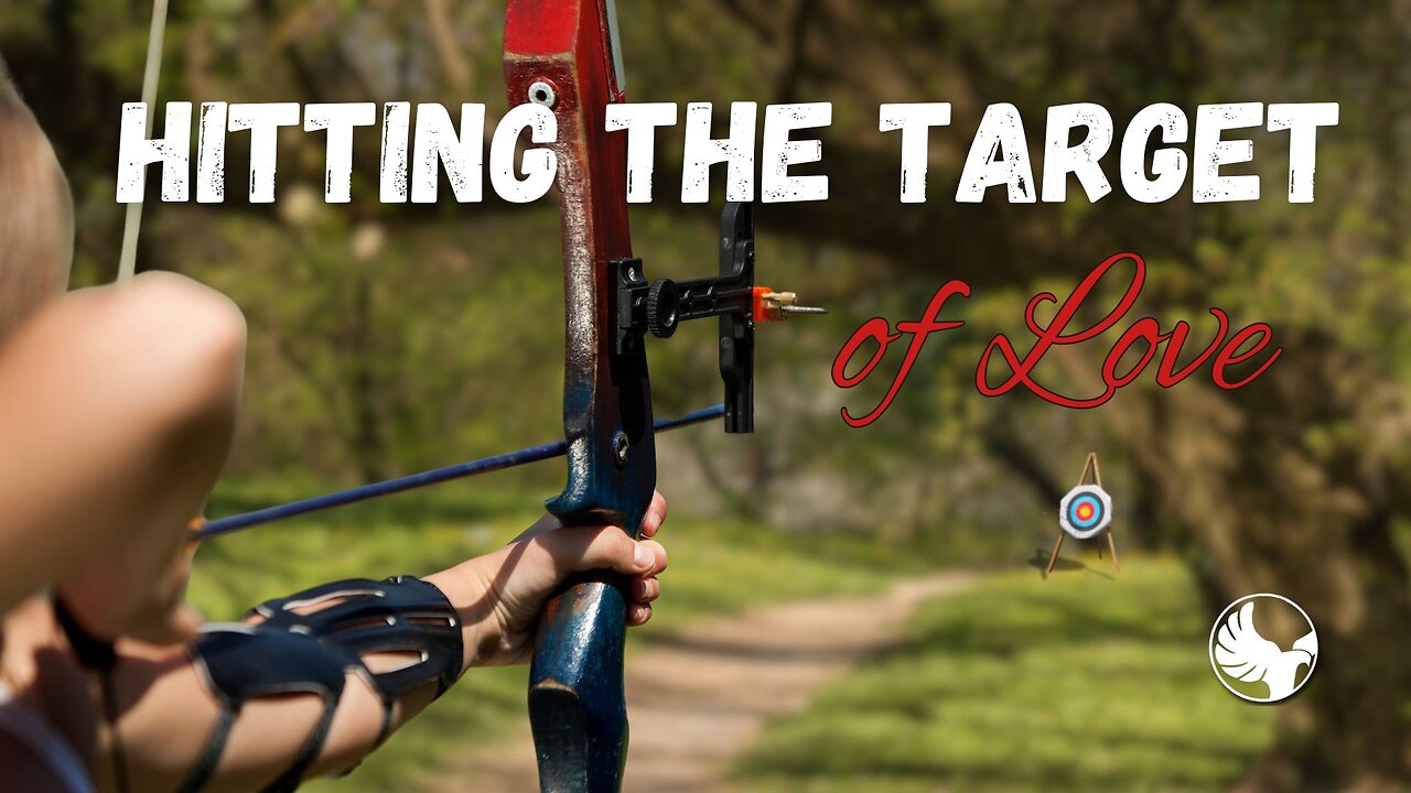 Aug 21, 2024 - Hitting the Target of Love