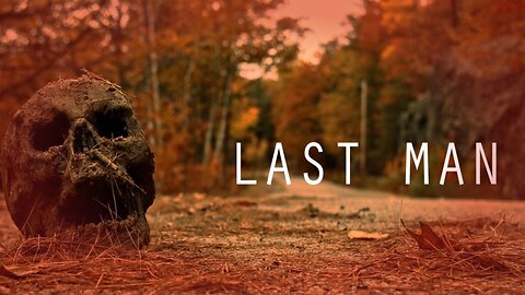 LAST MAN (2022) | Short Film