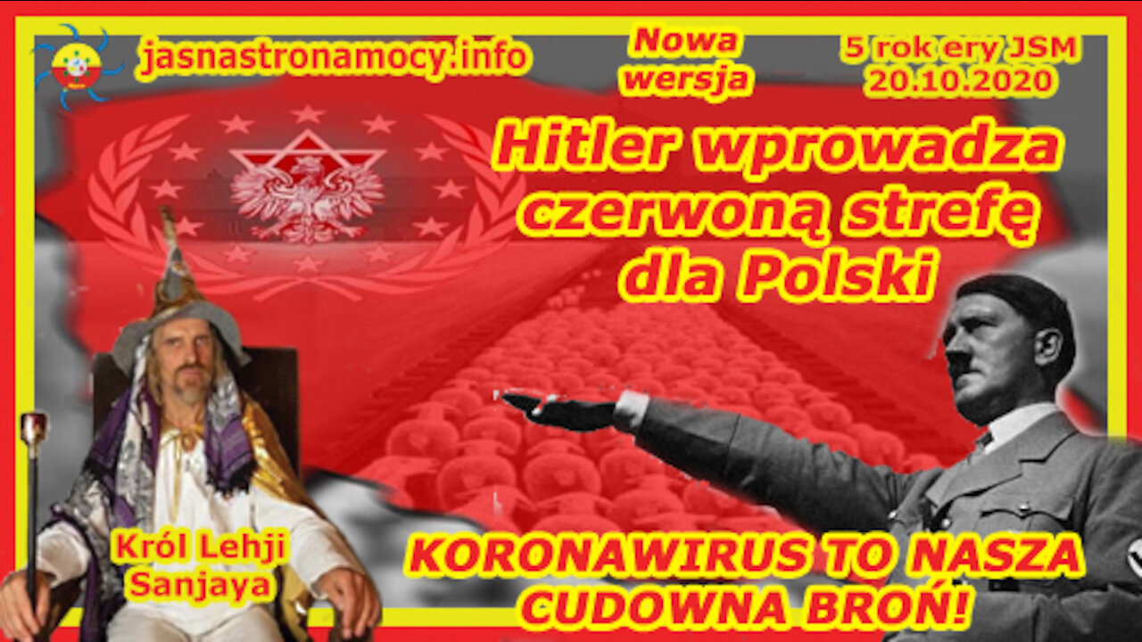 NOWA WERSJA – KORONAWIRUS TO NASZA CUDOWNA BROŃ! Hitler wprowadza czerwoną strefę dla Polski