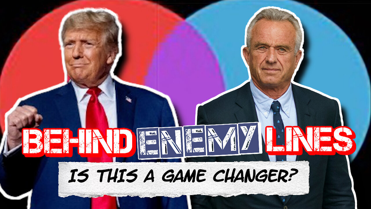 Behind Enemy Lines | What Impact Will RFK Jr.'s Endorsement of Donald Trump Have On The Election?