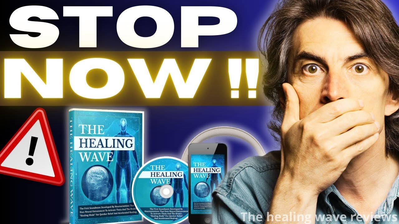 The Healing Wave Reviews (⚠️⛔STOP NOW!⛔✅) The Healing Wave Review - The Healing Wave SOUND