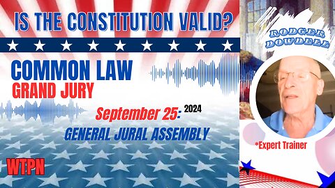 WTPN - SEPT 25 - IS THE CONSTITUTION VALID - INTEL - ASSEMBLY TRAINING