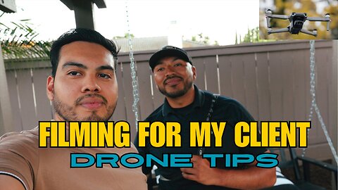 DRONE TIPS & BTS FILMING FOR MY CLIENT