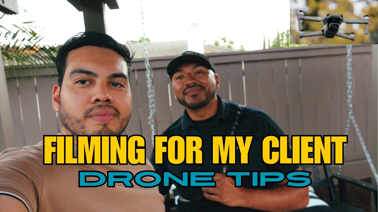 DRONE TIPS & BTS FILMING FOR MY CLIENT