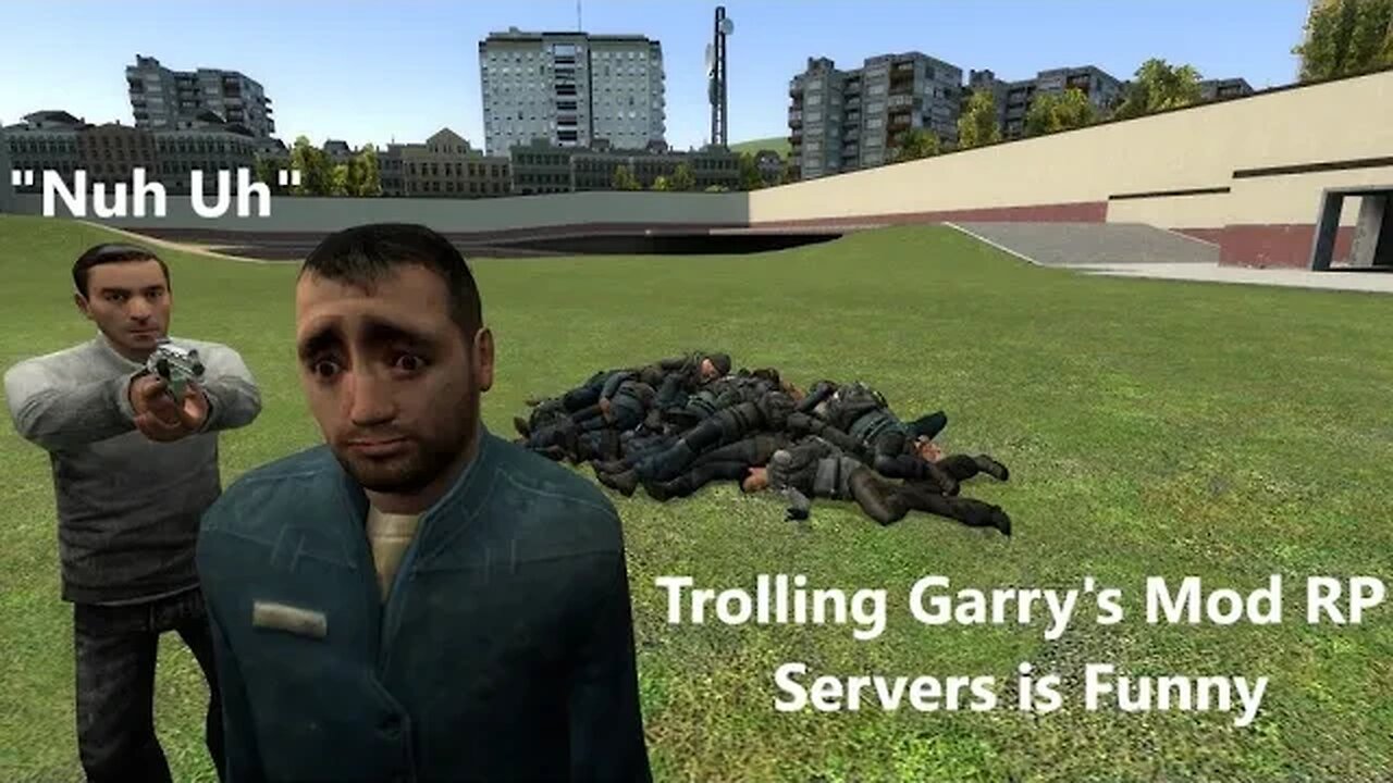 Trolling Garry's Mod RP Servers is Funny