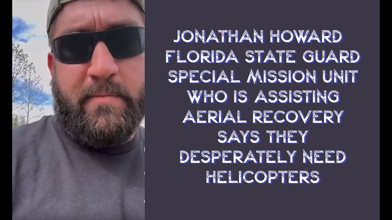 🚨FL State Guard Special Mission Unit: Helicopters desperately NEEDED for Aerial Recovery