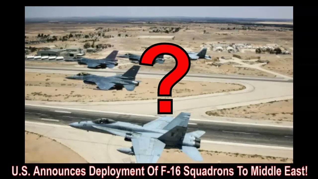 U.S. Announces Deployment Of F-16 Squadrons To Middle East!