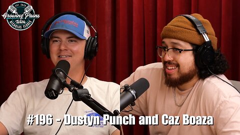 #196 - Dustyn Punch and Caz Boaza