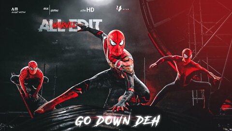 An Ultimate Marvel Edit | All Marvel Superheroes | Go Down Deh