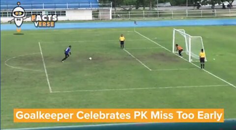 Goal Keeper Celebrates PK Miss to Early