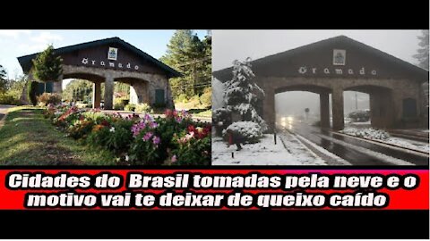 Cidades do Brasil tomadas pela neve e o motivo vai te deixar de queixo caído