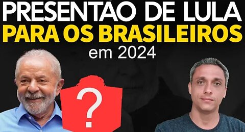 LULA prepares a gift for Brazilians in 2024 - A perfect Government Plan