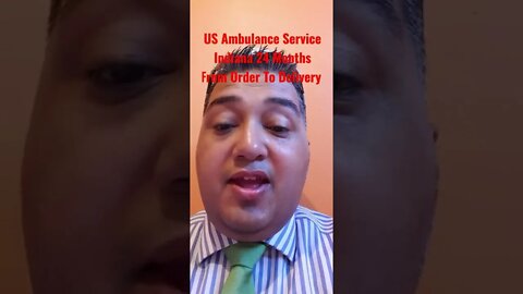 #US #Ambulance Service #Indiana 24 Months From Order To #Delivery