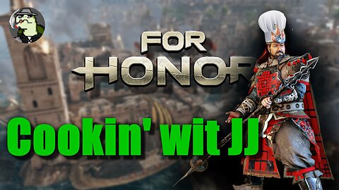 Saucin' Up Wit JJ | ForHonor