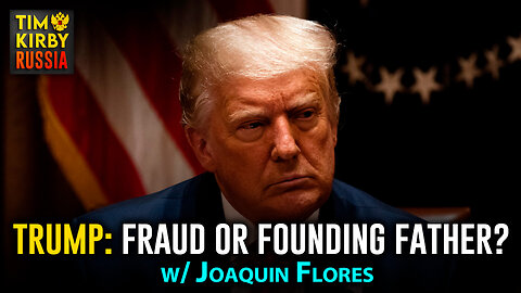 Donald Trump: Fraud or Founding Father?