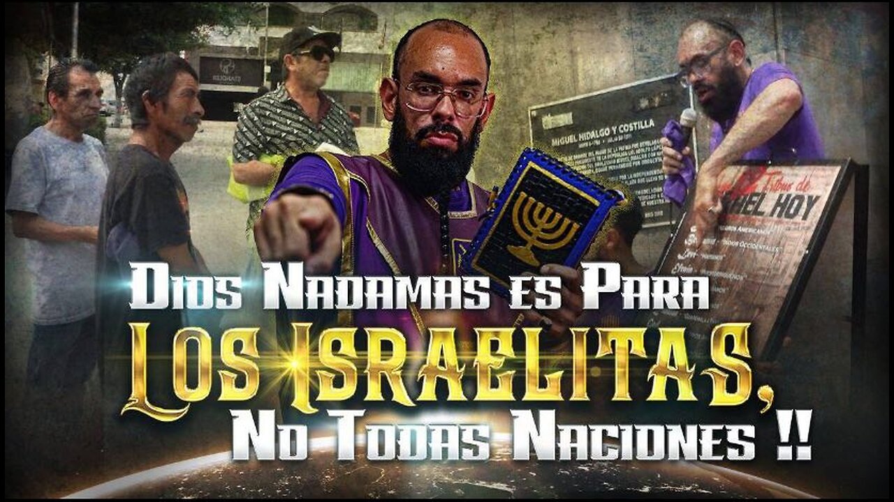 Dios Nada Más Es Para Los Israelitas No Todas Naciones