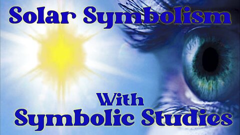 Solar Symbolism with Symbolic Studies