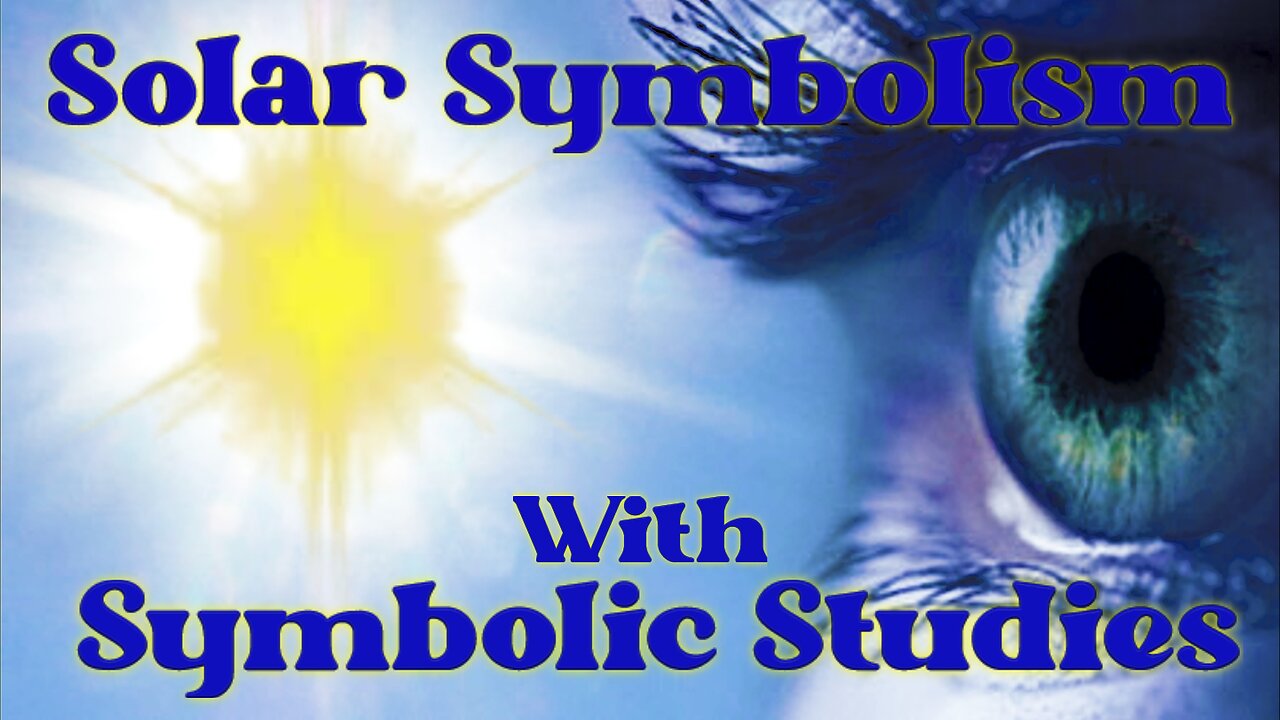 Solar Symbolism with Symbolic Studies