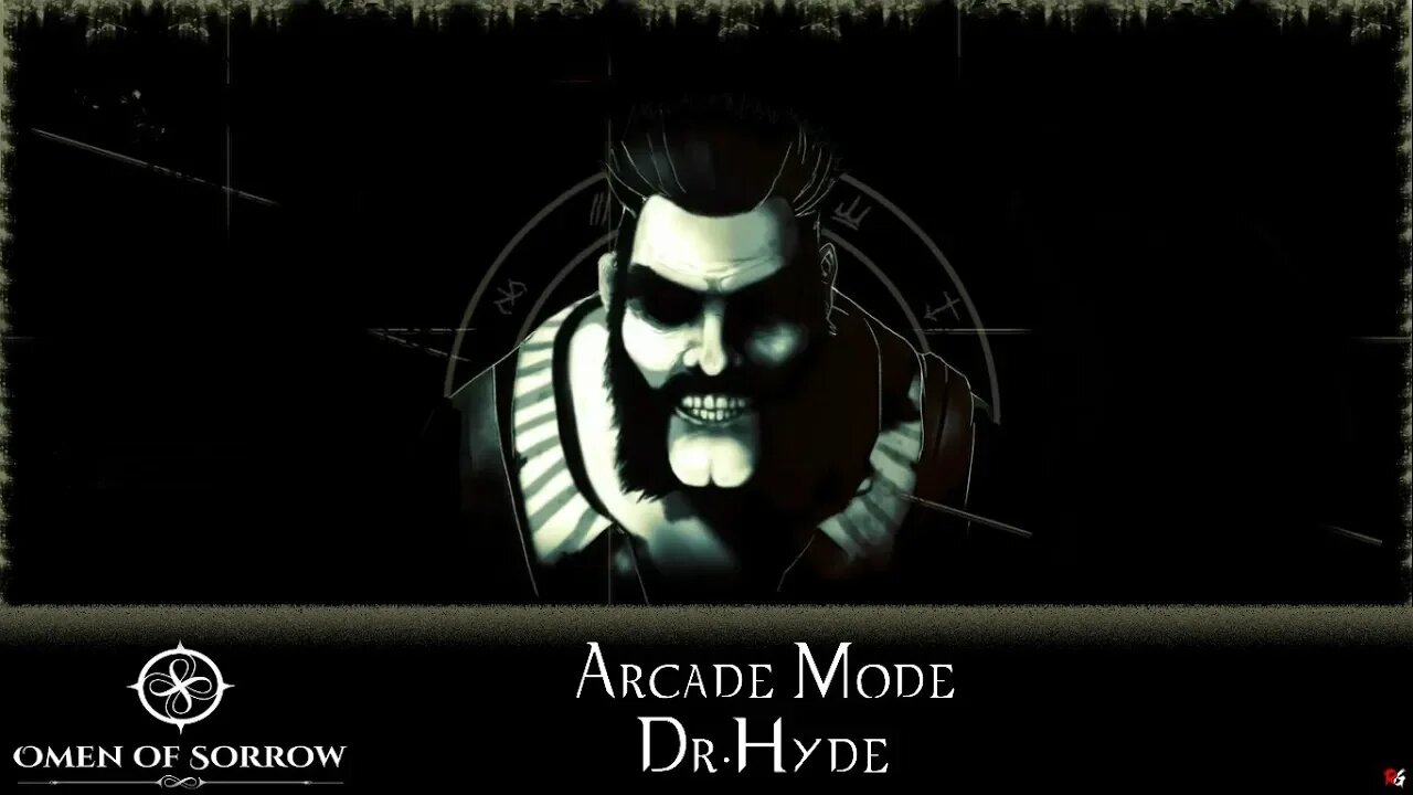 Omen of Sorrow: Arcade Mode - Dr.Hyde