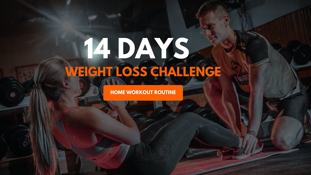 14 Days Weight Loss Challenge - Home Workout Routine