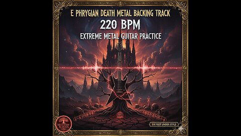 Phrygian Death Metal Backing Track (220 BPM) | Fast Guitar Practice