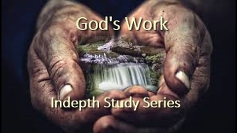 Gods Work P2 Gods Work in This Dispensation