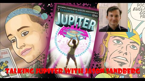 Talking Jupiter with Jason Sandberg
