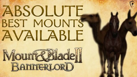 Mount & Blade Bannerlord - Top 10 Best Mounts in the Game (Horses)