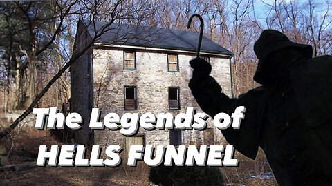 The Legends Of Hells Funnel
