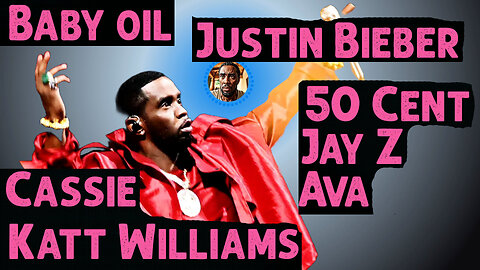 P DIDDY ABOUT AVA BARONI, BABY OIL, JUSTIN BIEBER, CASSIE VENTURA, KATT WILLIAMS, JAY Z & 50 CENT