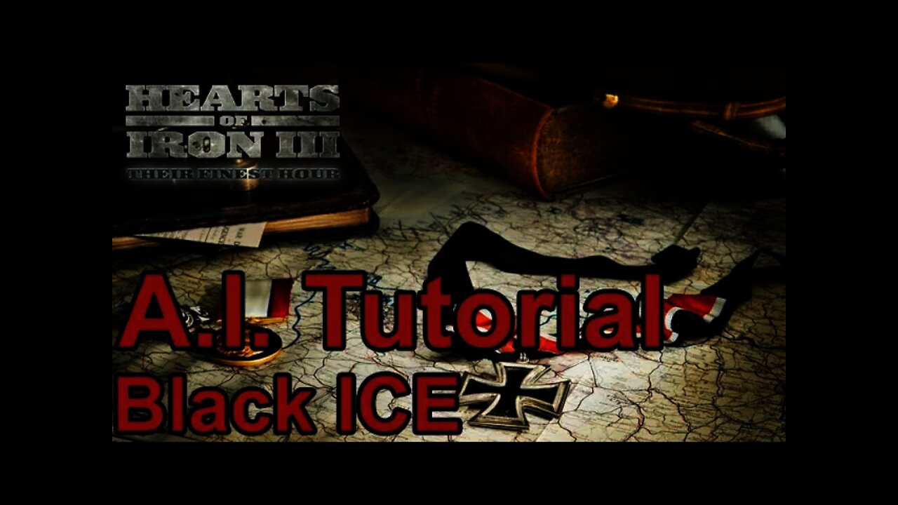 A.I. Tutorial Special for Hearts of Iron 3: Black ICE 10.41
