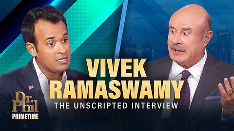 Unscripted with Vivek Ramaswamy | Dr. Phil Primetime