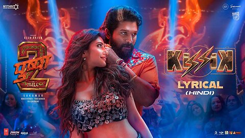 KISSIK Lyrical Video (Hindi) - Pushpa 2 The Rule - Allu Arjun - Sukumar - Sreeleela - DSP