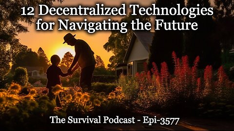 12 Decentralized Technologies for Navigating the Future - Epi-3577