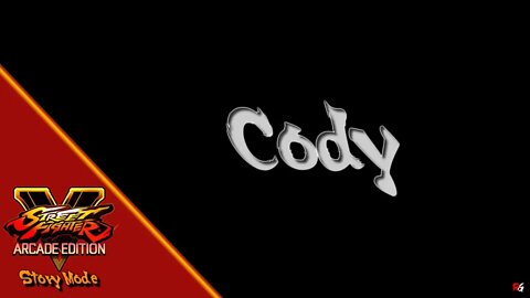 Street Fighter V: Arcade Edition - Story Mode - Cody