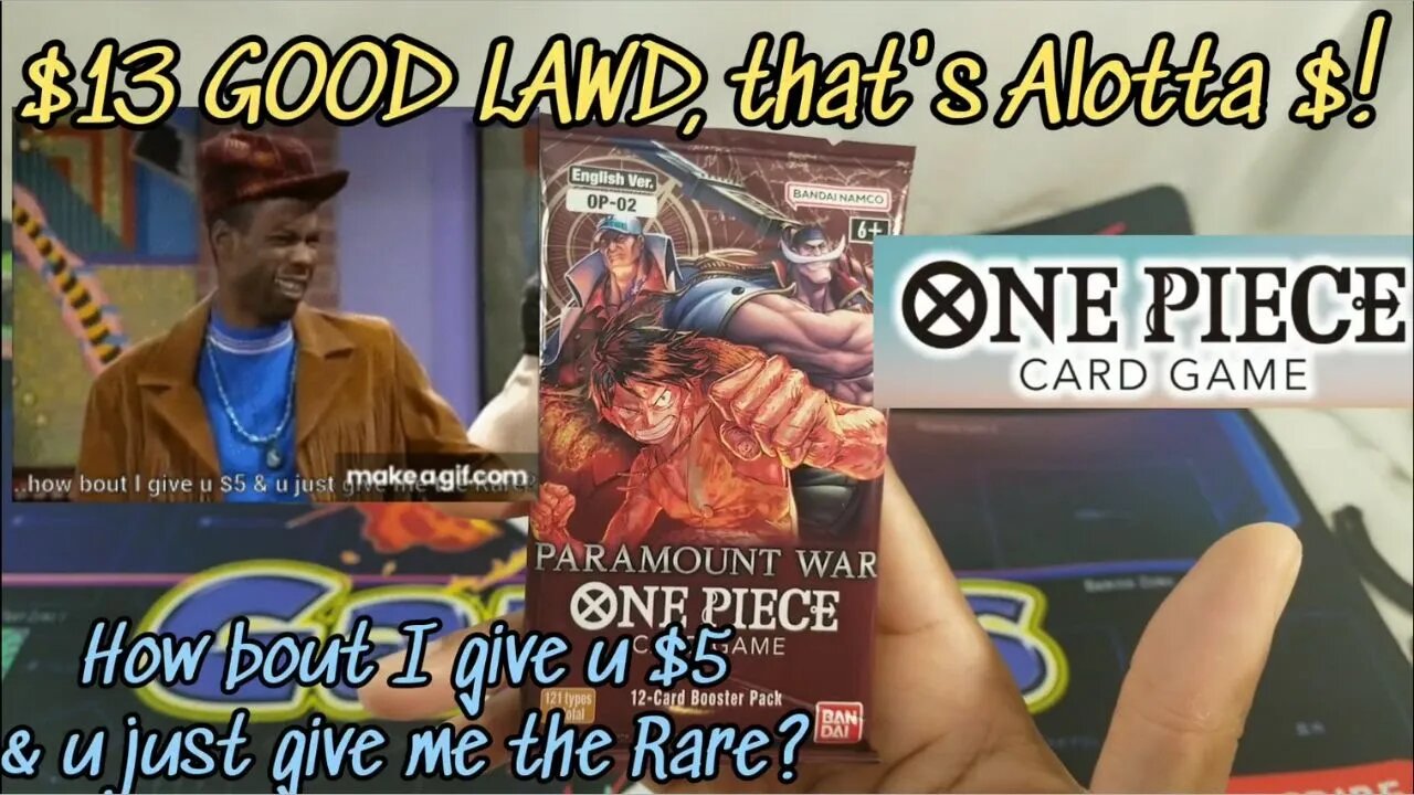 Paramount War Opening - $13 GOOD LAWD that alotta $ | One Piece Card Game