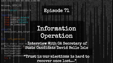 IO Episode 71 - Interview with GA Secretary of State Candidate David Belle Isle