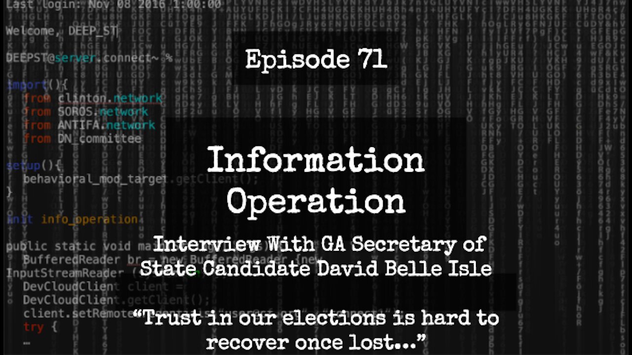 IO Episode 71 - Interview with GA Secretary of State Candidate David Belle Isle