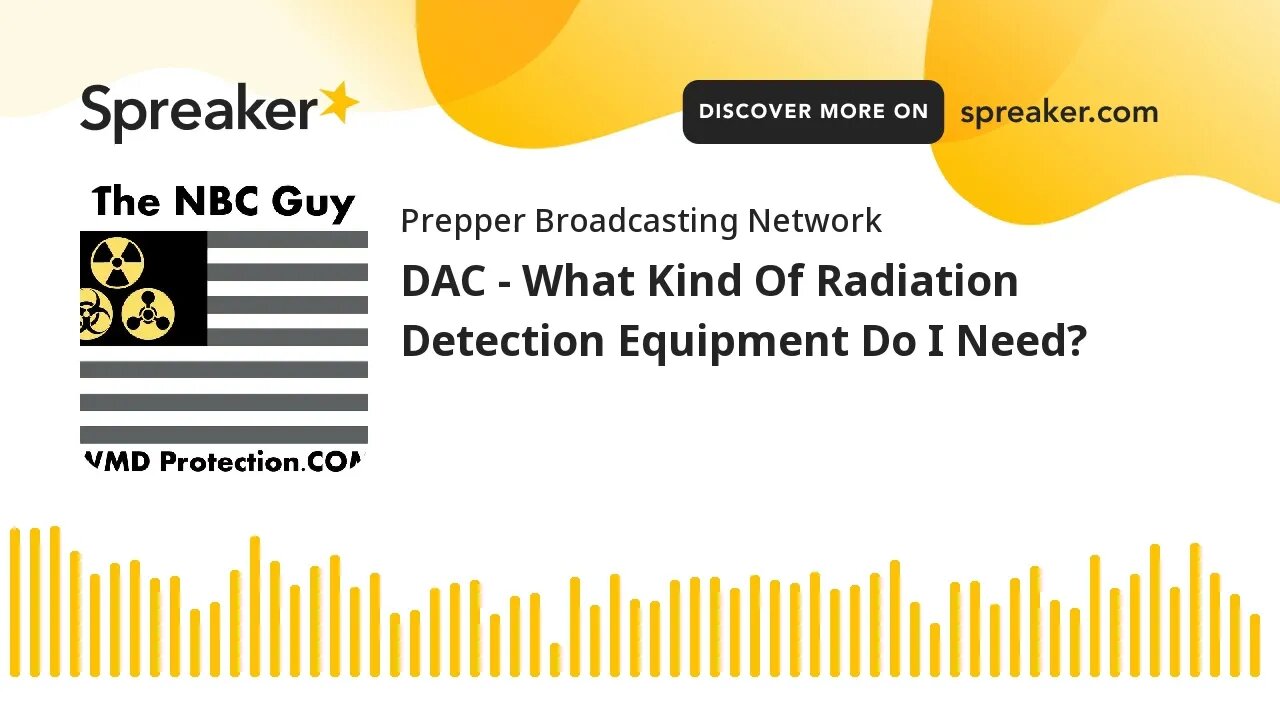 DAC - What Kind Of Radiation Detection Equipment Do I Need?