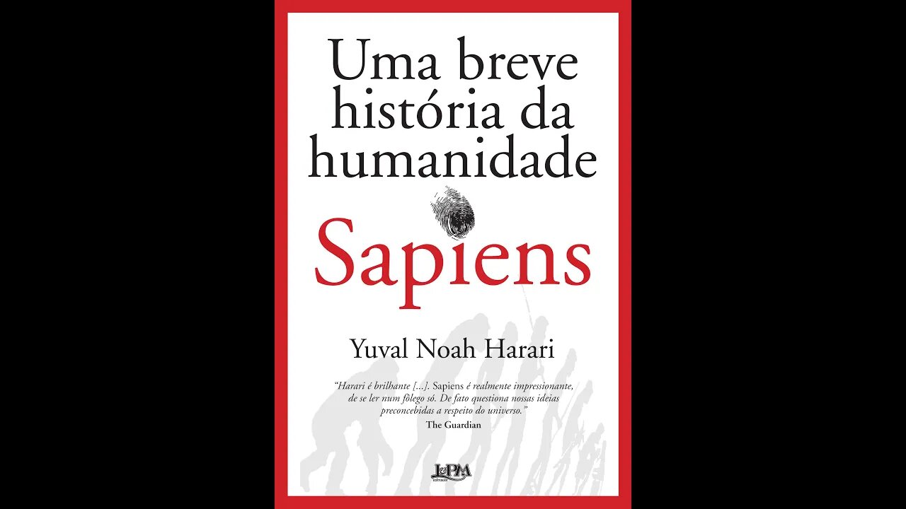 Sapiens de Yuval Harari - Audiobook traduzido em Português