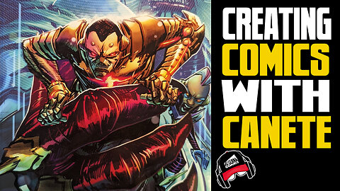 ERIC CANETE | Creative Philosophy and Crowdfunding Experiences (COMIC BOOK RADIO ep.13 | 8-18-22)
