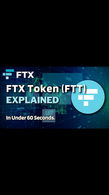 What is FTX Token (FTT)? | FTX Token FTT Explained in Under 60 Seconds