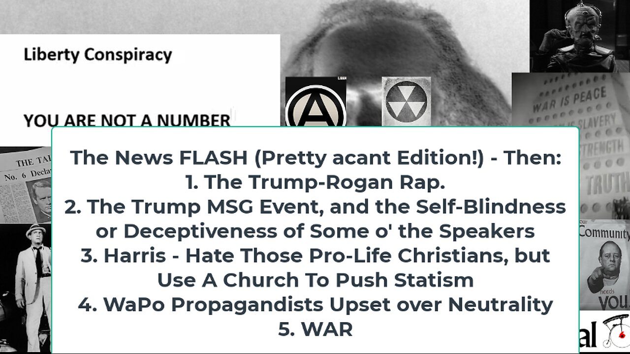 Liberty Conspiracy LIVE 10-28-24! Rallies, Rogan, Israeli Reactionaries, WaPo Anger-Neutrality?