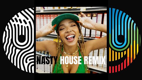 Nasty Tinashe Remix HOUSE