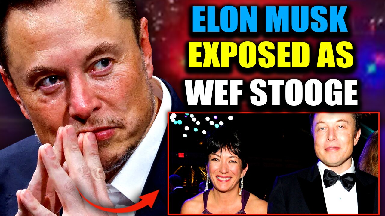 Elon Musk Caught Plotting With WEF To Eradicate Sovereignty