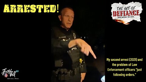 ARRESTED! Defiance of "just following orders" tyranny