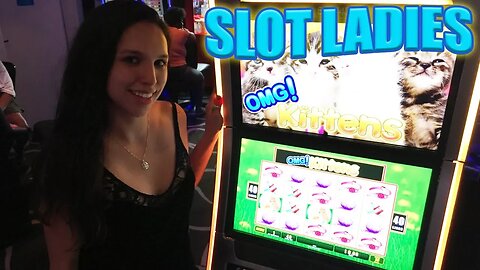 Kaitlyn Joins the Slot Ladies for some Slot Fun on OMG KITTENS! Slot Ladies