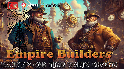 31-01-05 Empire Builders The Depression