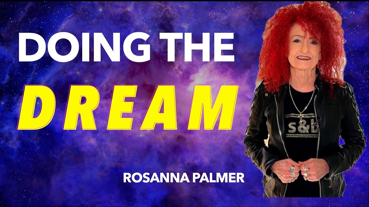 "Doing the Dream" - Rosanna Palmer, Creative (2024)